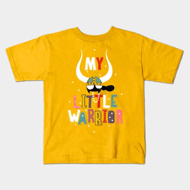 My little warrior Kids T-Shirt by 3antsinarow